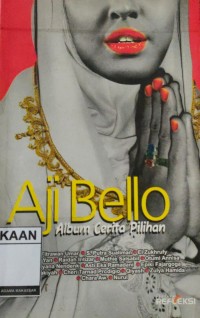 Image of Aji Bello: Album Cerita Pilihan