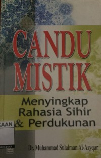 Image of Candi Mistik : Mrenyingkap Rahasia Sihir dan Perdukungan