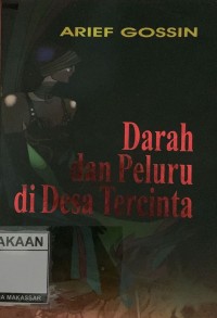 Image of Darah dan Peluru di Desa Tercinta
