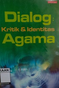 Image of Dialog: Kritik & Identitas Agama
