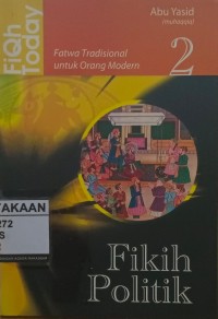Image of Fatwa Tradisional untuk orang modern FIKIH POLITIK