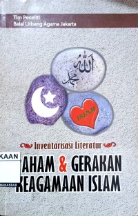 Image of Inventarisasi Literature : Paham dan Gerakan Keagamaan Islam