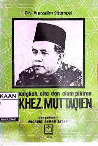 Image of Jejak Langkah, Cita dan Alam Pikiran Dr. K.H.E.Z. Muttaqien