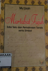 Image of Martabat Tujuh: Edisi Teks dan Pemaknaan Tanda serta Simbol