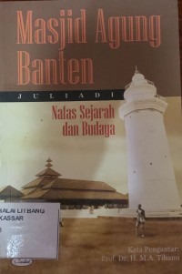 Image of Masjid Agung Banten : Nafas Sejarah dan Budaya
