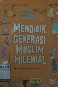 Image of Mendidik Generasi Muslim Milenial