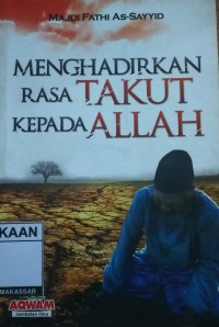 Image of Menghadirkan Rasa Takut Kepada Allah