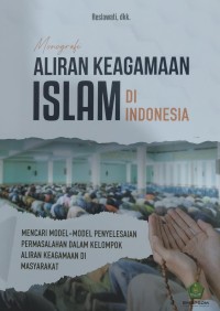 Image of Monografi Aliran Keagamaan Islam di Indonesia
