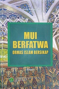 Image of MUI Berfatwa Ormas Islam Bersikap