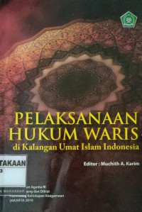 Image of Pelaksanaan Hukum Waris di Kalangan Umat Islam Indonesia