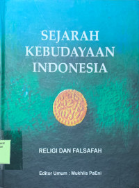 Image of Sejarah Kebudayaan Indonesia : Religi dan Falsafah