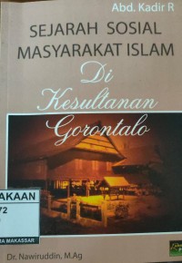 Image of Sejarah Sosial Masyarakat Islam Di Kesultanan Gorontalo