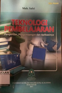 Image of Teknologi Pembelajaran Pengertian, Pengembangan dan Aplikasinya