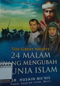 Image of The Great Nights 24 Malam Yang Mengubah Dunia Islam