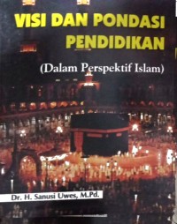 Image of Visi Dan Pondasi Pendidikan