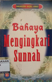 Image of Bahaya Mengingkari Sunnah