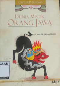 Image of Dunia Mistik Orang Jawa: Roh, Ritual, Benda Magis