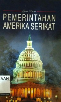 Image of Garis Besar Pemerintahan Amerika Serikat