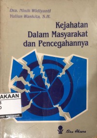 Image of Kejahatan Dalam Masyarakat Dan Pencegahannya