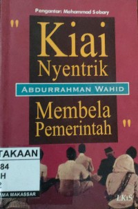 Image of Kiai Nyentrik Membela Pemerintah