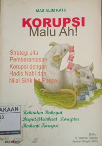 Image of KORUPSI Malu Ah!