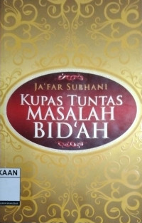 Image of Kupas Tuntas Masalah Bid'ah
