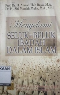 Image of Menyelami Seluk-Beluk Ibadah Dalam Islam