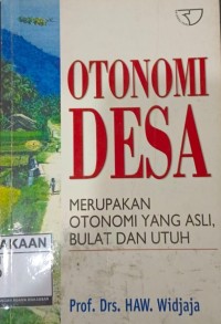 Image of OTONOMI DESA MERUPAKAN OTONOMI YANG ASLI, BULAT DAN UTUH