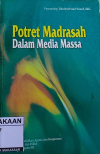 Image of Potret Madrasah Dalam Media Massa