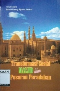 Image of Transformasi Sosial Masjid dalam Pusaran Peradaban